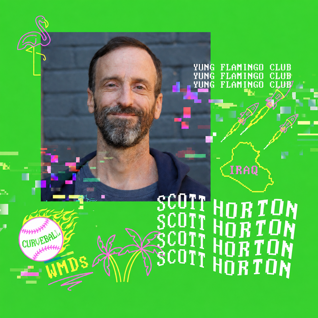 Coming up next on Yung Flamingo Club: an episode with Scott Horton